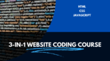 3-in-1 Website Coding – Basics of HTML, CSS & JavaScript